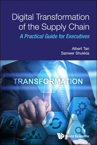 Digital Transformation of the Supply Chain