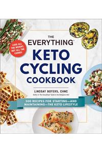 The Everything Keto Cycling Cookbook