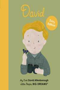 David Attenborough: My First David Attenborough (Volume 34) (Little People, BIG DREAMS)