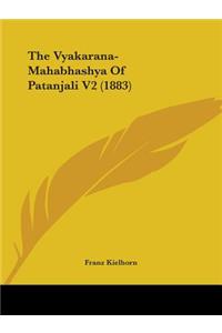 The Vyakarana-Mahabhashya Of Patanjali V2 (1883)