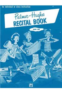 Palmer-Hughes Accordion Course Recital Book, Bk 1