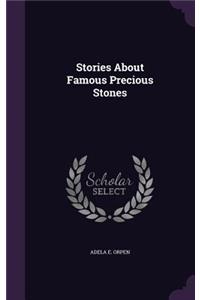 Stories About Famous Precious Stones