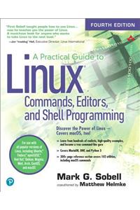 A Practical Guide to Linux Commands, Editors, and Shell Programming