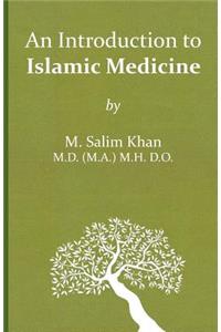 Introduction to Islamic Medicine