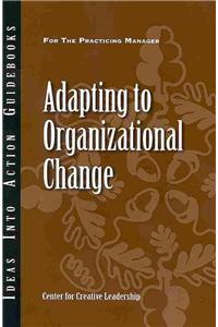 Adapting to Organizational Change