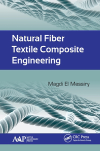 Natural Fiber Textile Composite Engineering