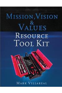 Mission, Vision & Values Resource Tool Kit