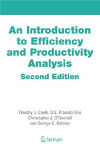 An Introduction to Efficiency and Productivity Analysis