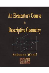 An Elementary Course In Descriptive Geometry