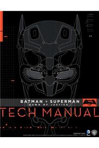 Batman V Superman: Dawn of Justice Tech Manual