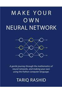 Make Your Own Neural Network