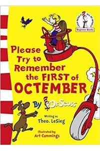 Please Try To Remember the First of Octember