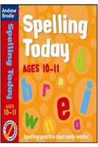 Spelling Today for Ages 10-11