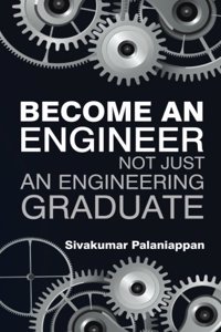 Become an engineer not just an engineering graduate