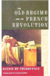 Old Regime and the French Revolution