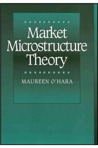 Market Microstructure Theory