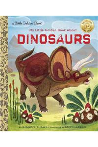 My Little Golden Book about Dinosaurs