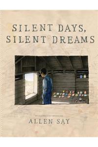 Silent Days, Silent Dreams