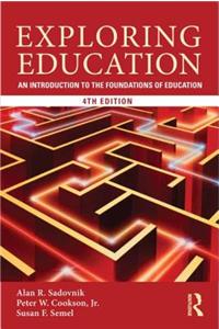 Exploring Education: An Introduction to the Foundations of Education