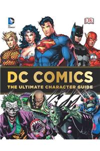 DC Comics: The Ultimate Character Guide