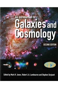 An Introduction to Galaxies and Cosmology