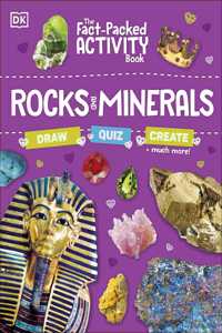 The Fact-Packed Activity Book: Rocks and Minerals