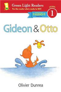 Gideon and Otto