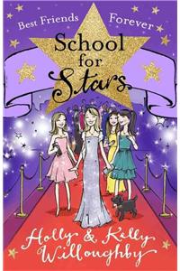 School for Stars: 8: Best Friends Forever