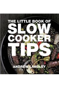 The Little Book of Slow Cooker Tips