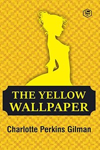 The Yellow Wallpaper