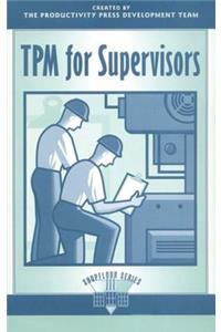 TPM for Supervisors