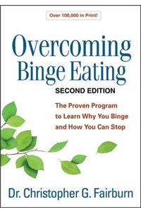 Overcoming Binge Eating, Second Edition