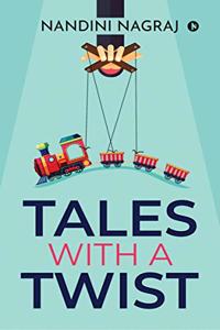 Tales with a Twist