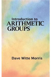 Introduction to Arithmetic Groups