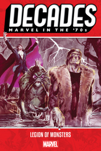 Decades: Marvel in the 70s - Legion of Monsters