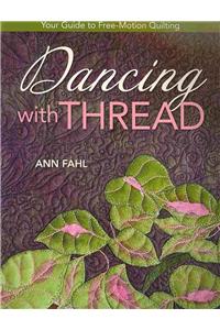 Dancing with Thread-Print-On-Demand-Edition