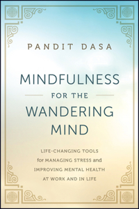 Mindfulness for the Wandering Mind