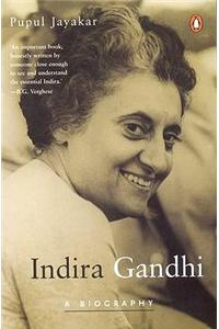 Indira Gandhi: A Biography