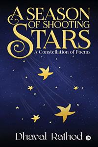 A Season of Shooting Stars