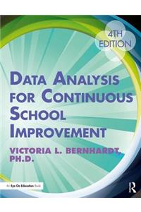 Data Analysis for Continuous School Improvement