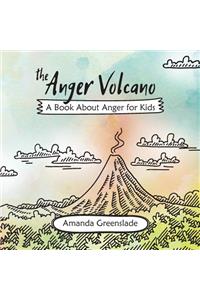 The Anger Volcano - A Book About Anger for Kids