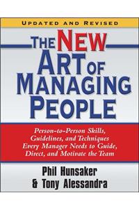 The New Art of Managing People, Updated and Revised