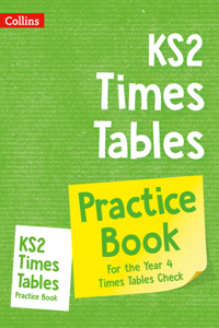 Collins Ks2 Practice - Ks2 Times Tables Practice Book: 2020 Tests