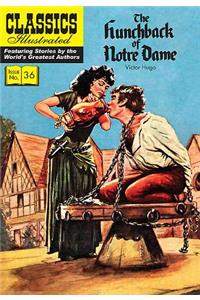 Hunchback of Notre Dame: Classics Illustrated