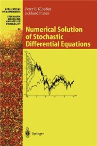 Numerical Solution of Stochastic Differential Equations