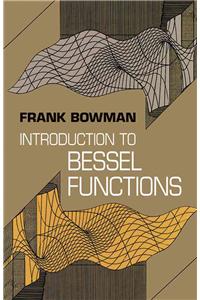 Introduction to Bessel Functions