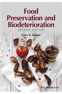 Food Preservation and Biodeterioration