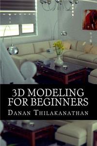 3D Modeling For Beginners