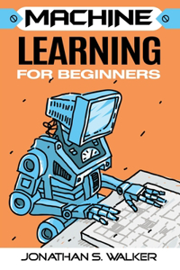 Machine Learning For Beginners