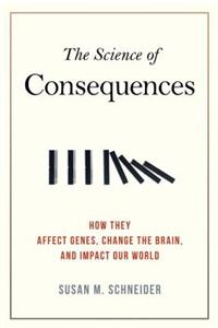 The Science of Consequences